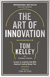 The Art Of Innovation: Lessons in Creativity from IDEO, America